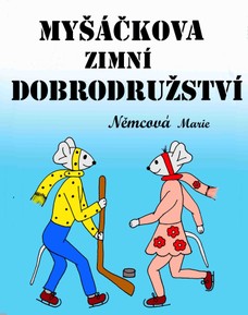 Myšáčkova zimní dobrodružství