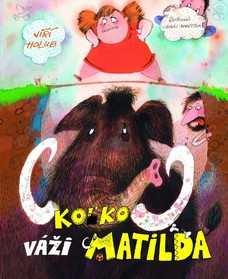 Koľko váži Matilda