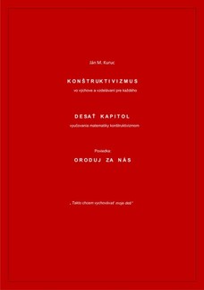 Konštruktivizmus vo výchove a vzdelávaní pre každého