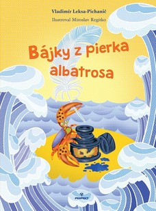 Bájky z pierka albatrosa