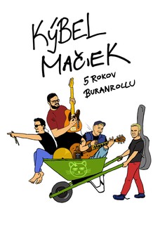 Kýbel Mačiek - 5 rokov buranrollu