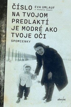 Číslo na tvojom predlaktí je modré ako tvoje oči