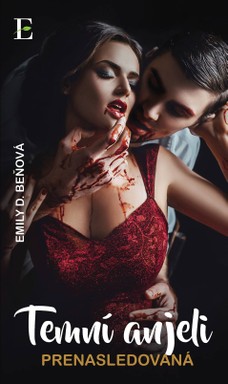Temní anjeli - Prenasledovaná