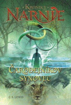 Čarodejníkov synovec - Kroniky Narnie (Kniha 1)