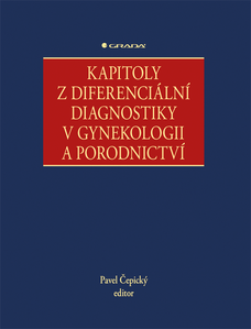 Kapitoly z diferenciální diagnostiky v gynekologii a porodnictví