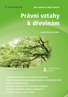 Právní vztahy k dřevinám - 2. aktualizované vydání