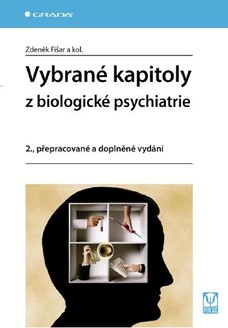 Vybrané kapitoly z biologické psychiatrie