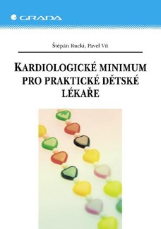 Kardiologické minimum pro praktické dětské lékaře