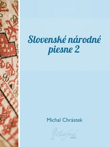 Slovenské národné piesne II