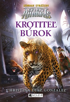 Spirit Animals: Súmrak strážcov 7 - Krotiteľ búrok