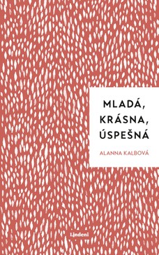 Mladá, krásna, úspešná