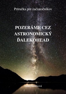 Pozeráme cez astronomický ďalekohľad