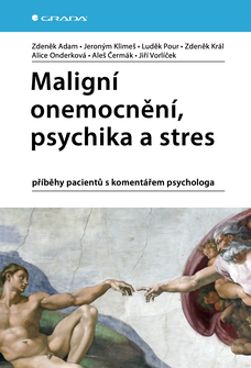 Maligní onemocnění, psychika a stres