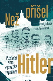 Než přišel Hitler