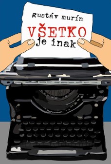 Všetko je inak