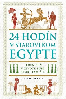 24 hodín v starovekom Egypte