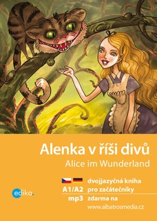 Alenka v říši divů A1/A2 (NJ–ČJ)