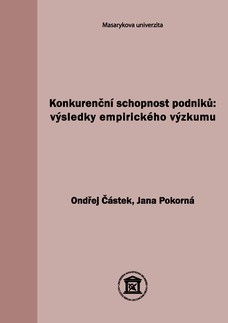 Konkurenční schopnost podniků: výsledky empirického výzkumu