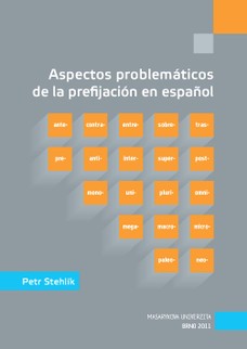 Aspectos problemáticos de la prefijación en español