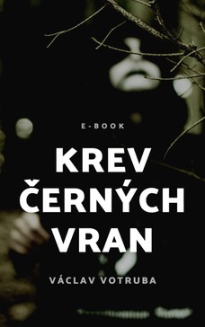 Krev černých vran