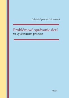 Problémové správanie detí vo vyučovacom procese