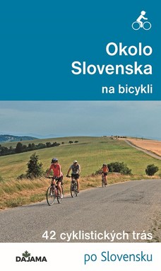 Okolo Slovenska na bicykli