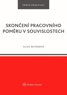 Skončení pracovního poměru v souvislostech