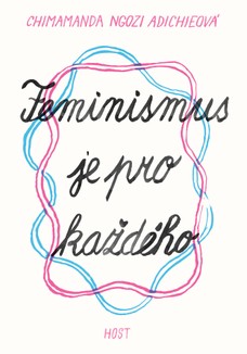 Feminismus je pro každého