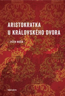 Aristokratka u královského dvora