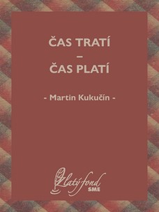 Čas tratí — čas platí