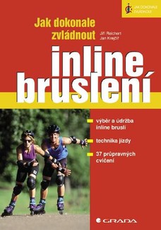 Jak dokonale zvládnout inline bruslení