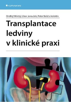 Transplantace ledviny v klinické praxi