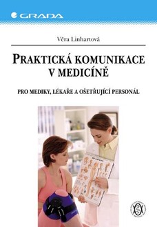 Praktická komunikace v medicíně