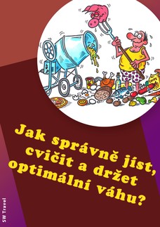 Jak správně jíst, cvičit a držet optimální váhu?