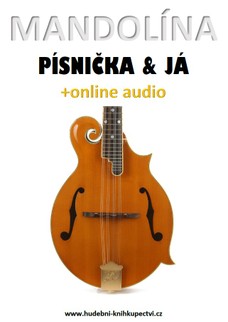 Mandolína, písnička & já (+online audio)