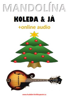 Mandolína, koleda & já (+online audio)