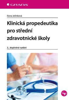 Klinická propedeutika pro střední zdravotnické školy