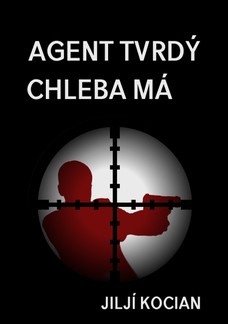 Agent tvrdý chleba má