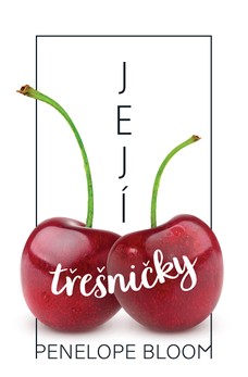 Její třešničky