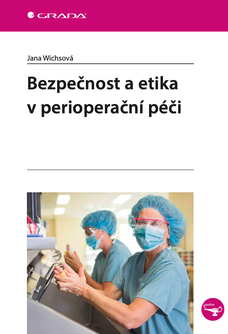 Bezpečnost a etika v perioperační péči