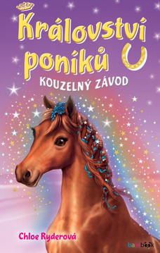 Království poníků - Kouzelný závod