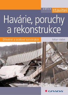 Havárie, poruchy a rekonstrukce