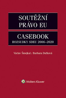 Soutěžní právo EU – Casebook