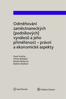 Odměňování zaměstnaneckých (podnikových) vynálezů a jeho přiměřenost - právní a ekonomické aspekty