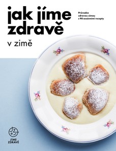 Jak jíme zdravě v zimě