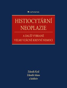 Histiocytární neoplazie a další vybrané velmi vzácné krevní nemoci