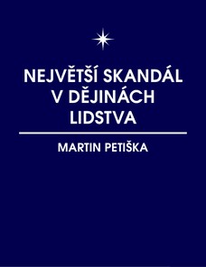 Největší skandál v dějinách lidstva