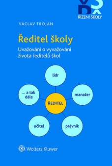 Ředitel školy – Uvažování o vyvažování života ředitelů škol