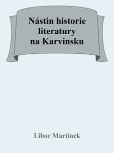 Nástin historie literatury na Karvinsku