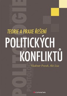 Teorie a praxe řešení politických konfliktů